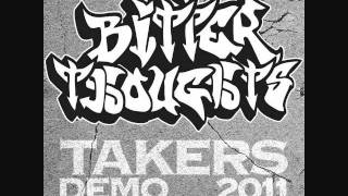 BITTER THOUGHTS TAKERS