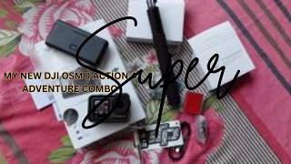 MY NEW DJI OSMO ACTION 4 ADVENTURE COMBO