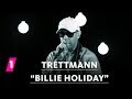 Trettmann: "Billie Holiday" | 1LIVE Session