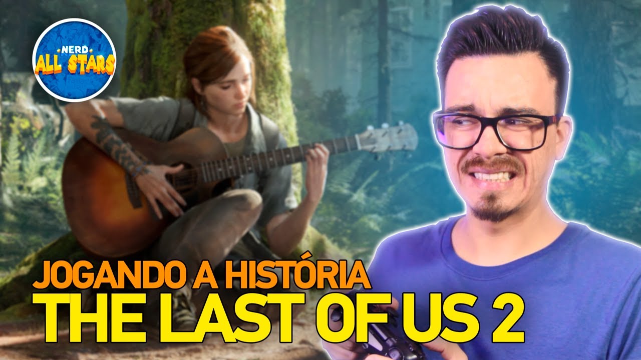 A História Completa de The Last of Us Part II
