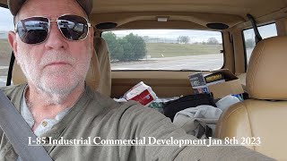 I-85 Corridor Industrial Commercial Development January 8th 2023   #I85N Transportation Tuesday I85 Corridor