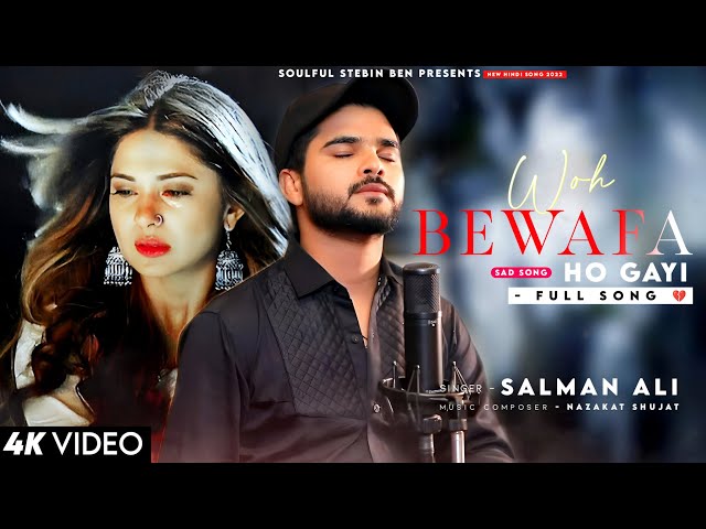 Woh Bewafa Ho Gayi (Lyrics) Salman Ali | Jennifer Winget | Himesh R | Sad Song | Ab Vo Milti Nahi class=