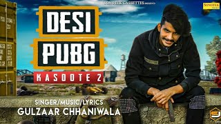 Desi PubG Kasoote 2 Gulzaar Chhaniwala Remix Dj Dinesh Loharu and Subham Loharu