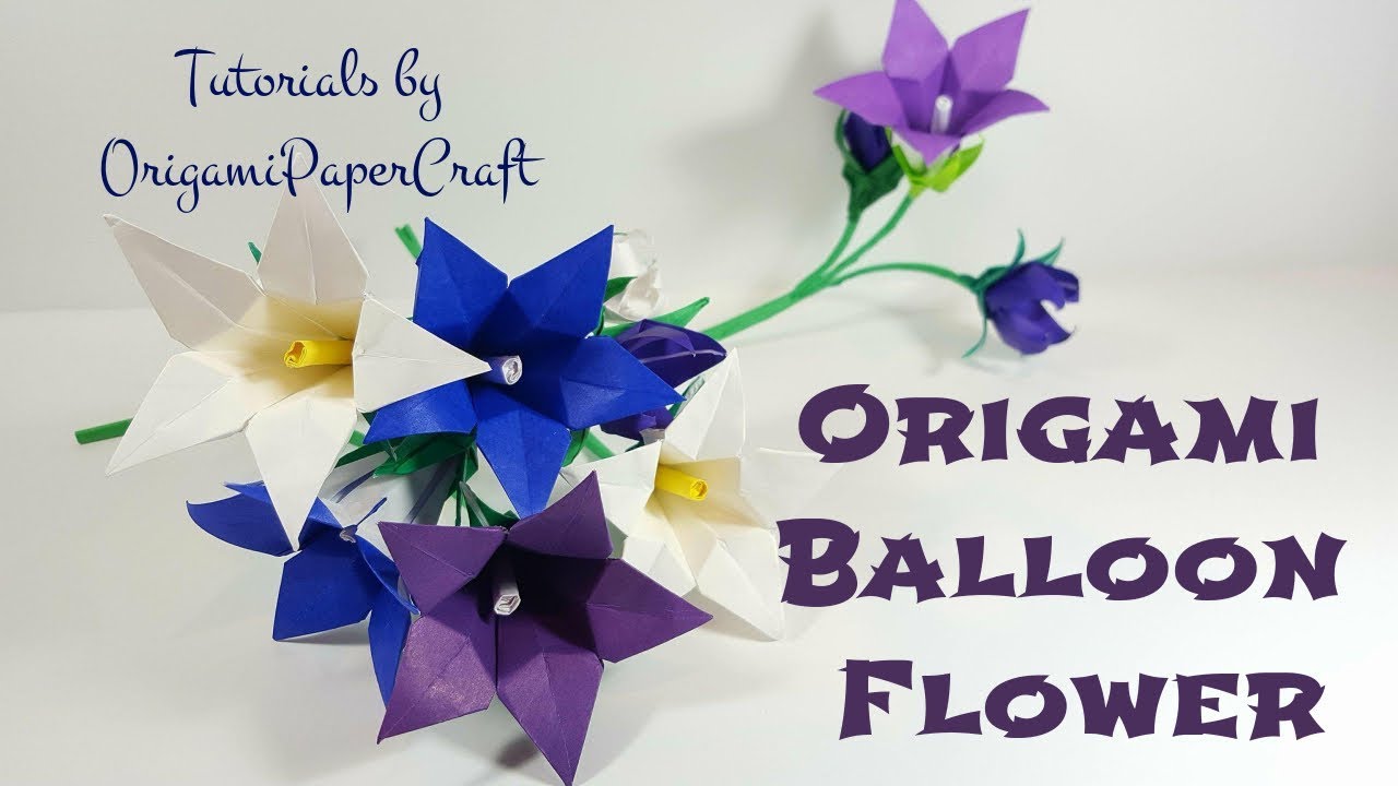 Origami Flower: How To Make An Origami BALLOON FLOWER