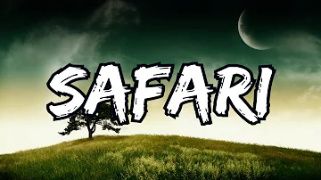 Serena - Safari (Lyrics).