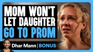 Download Lagu MOM Won't Let Daughter GO TO PROM | Dhar Mann Bonus! MP3 Download Lagu MOM Won't Let Daughter GO TO PROM | Dhar Mann Bonus! MP3