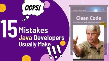 Can you avoid these 15 Common MISTAKES as a Java Developer? | Best Practices for Clean Code