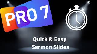 Quick and Easy Weekly Sermon Slides in ProPresenter