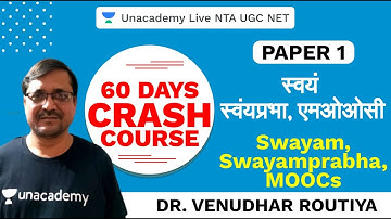 60 Days Paper I Crash Course | Swayam, Swayamprabha, MOOCs | Unacademy Live NTA UGC NET