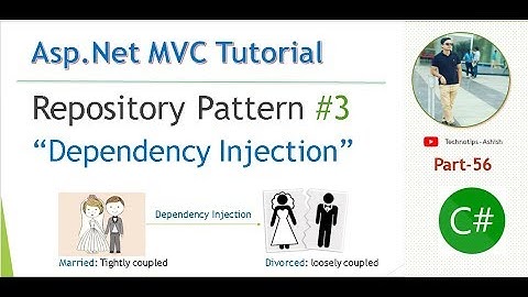 Part 56- Repository Pattern - 3 - Dependency Injection using Microsoft Unity