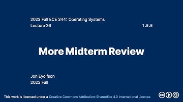 More Midterm Review (2023 Fall ECE 344 Section 1)