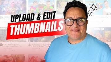 How to Upload Custom Thumbnails to YouTube: Easy Step-by-Step Guide
