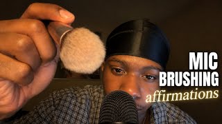 ASMR | Mic Brushing and Affirmations (mouth sounds, super tingly )