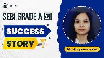 SEBI Grade A Exam Syllabus Preparation Sources, Interview Strategy & Guidance by Selected Toppers