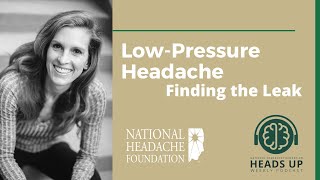 Low-Pressure Headache - Finding the Leak