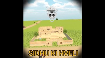 🔥SIDHU KI HAVELI 💀☠️💥 INDIAN VEHICLE SIMULATOR 3D #viral #sidhumoosewala #HVELI #jatti #gaming#gta