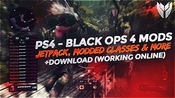 [PS4] BLACK OPS 4 MULTIPLAYER MODS (JETPACK, UNLIMITED SHADOW BLADE, MODDED CLASSES & MORE)