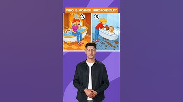 Who Is Mother Irresponsible ? #puzzle #quiz #riddles #quiztime #shorts