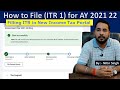 How to File Income Tax Return (ITR 1) for AY 2021 22 | Filling ITR in New Portal | Nitin Singh