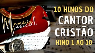 Video voorbeeld van "Hinos do Cantor Cristão - Hinos 1 ao 10"