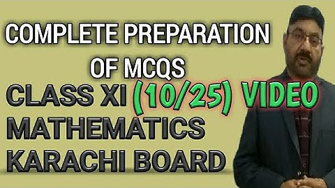 Complete preparation of MCQs | (10/25)Video,Chapter#7(iii)|Mathematics| Class XI , Karachi Board