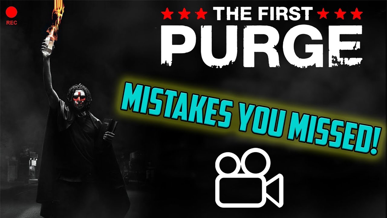 THE PURGE 4: THE FIRST PURGE (2018) - ALL MISTAKES & FAILS!