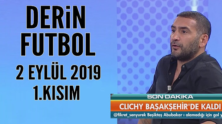 (..) Derin Futbol 2 Eylül 2019 Kısım 1/3 - Beyaz TV