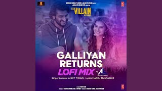 Galliyan Returns Lofi Mix (Remix By Dj Amit Shah) - Ankit Tiwari