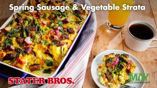 Spring Sausage and Vegetable Strata | Stater Bros. Markets