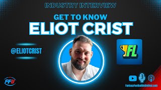 Get to Know Eliot Crist, CEO of Matthew Berry's Fantasy Life