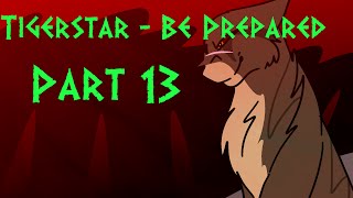 Tigerstar map ~Be Prepared |13|