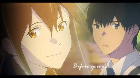 Before you go II I want to eat your Pancreas [ AMV ]