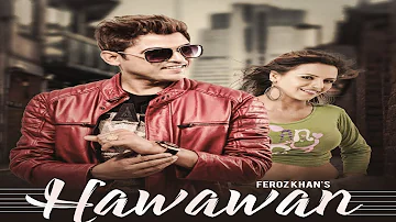 Hawawan - Feroz khan (Full HD Video)|Saranjit Bains | Full-On Music Records || 👍 2017