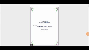 School Internship community based activities Assembly (WB: B. ed 3rd semester practicum)