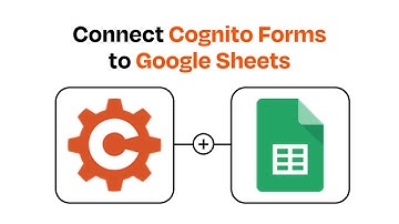 How to Connect Cognito Forms to Google Sheets - Easy Integration