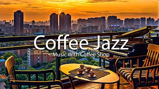 Гладкая джазовая музыка в уютной атмосфере кофейни ☕ Расслабляющая джазовая инструментальная #34