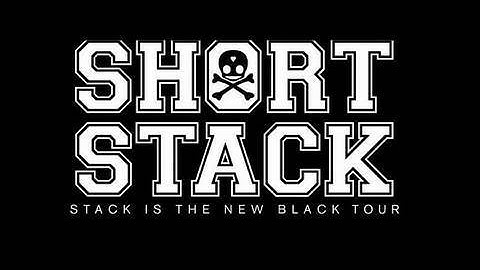 Short Stack: STACK IS THE NEW BLACK TOUR TRAILER