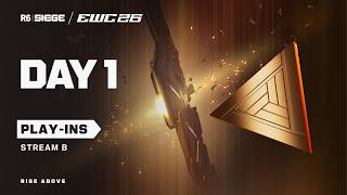 R6 Siege at EWC 26 - Day 1 - Play-in - Stream B