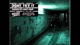 Sean Price x Eddie B. x Maffew Ragazino - "Dont Try It" prod. Harry Fraud