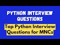 Crack Python Interviews Like a Pro! Top Questions Asked by MNCs in 2025 | Must-Know Python Questions
