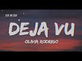 DEJA VU - Olivia Rodrigo (lyrics) | Full song lyrics | trendy songs | easy lyrics | Our melody