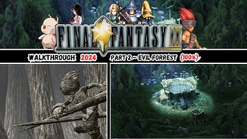 Final Fantasy IX Evil Forest 100% Walkthrough - Get ALL Items & Secrets