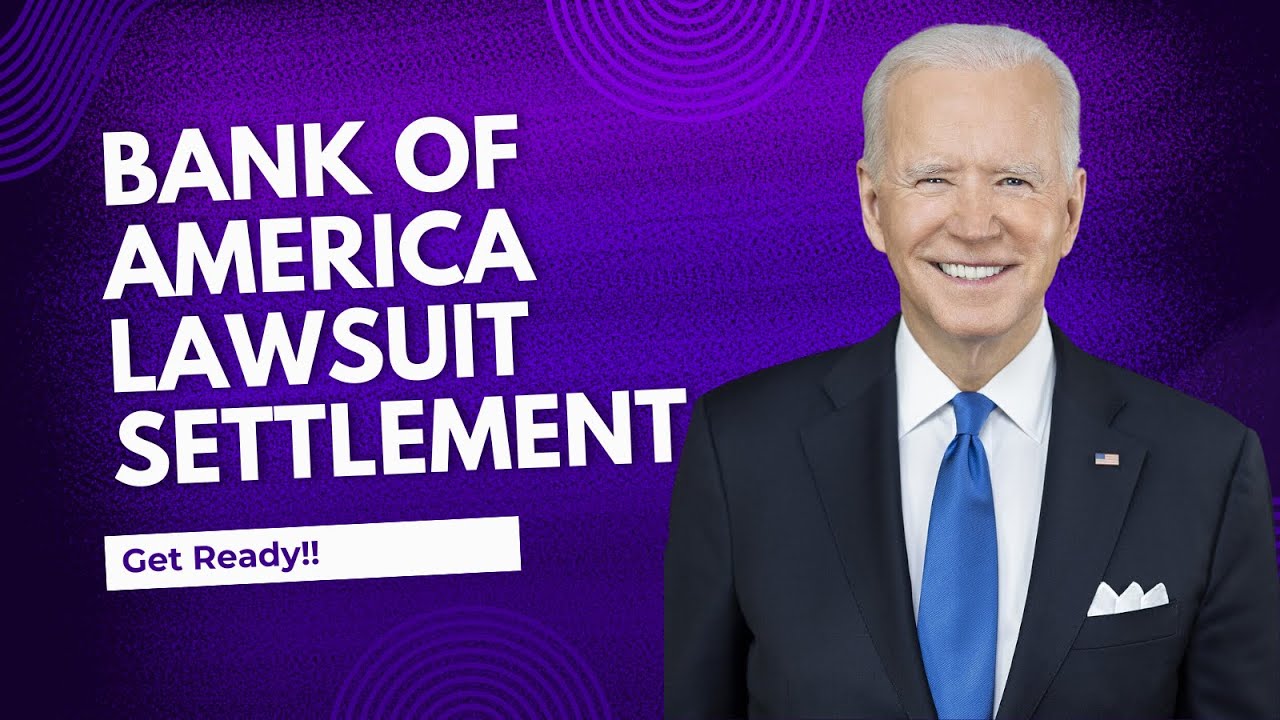 Bank Of America Settlement Payout Date 2024 Bank of America Lawsuit Settlement 2024 -Check Case, Claim Form