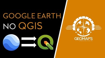Como inserir imagens do GOOGLE EARTH no QGIS