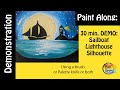 4-9 Live Paint With Lovejoy -sailboat &amp; Lighthouse