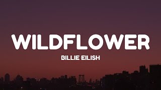 Download Lagu Billie Eilish - WILDFLOWER (Lyrics) MP3