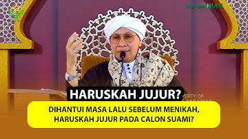 Dihantui Masa Lalu Sebelum Menikah, Haruskah Jujur pada Calon Suami ❓- Buya Yahya Menjawab