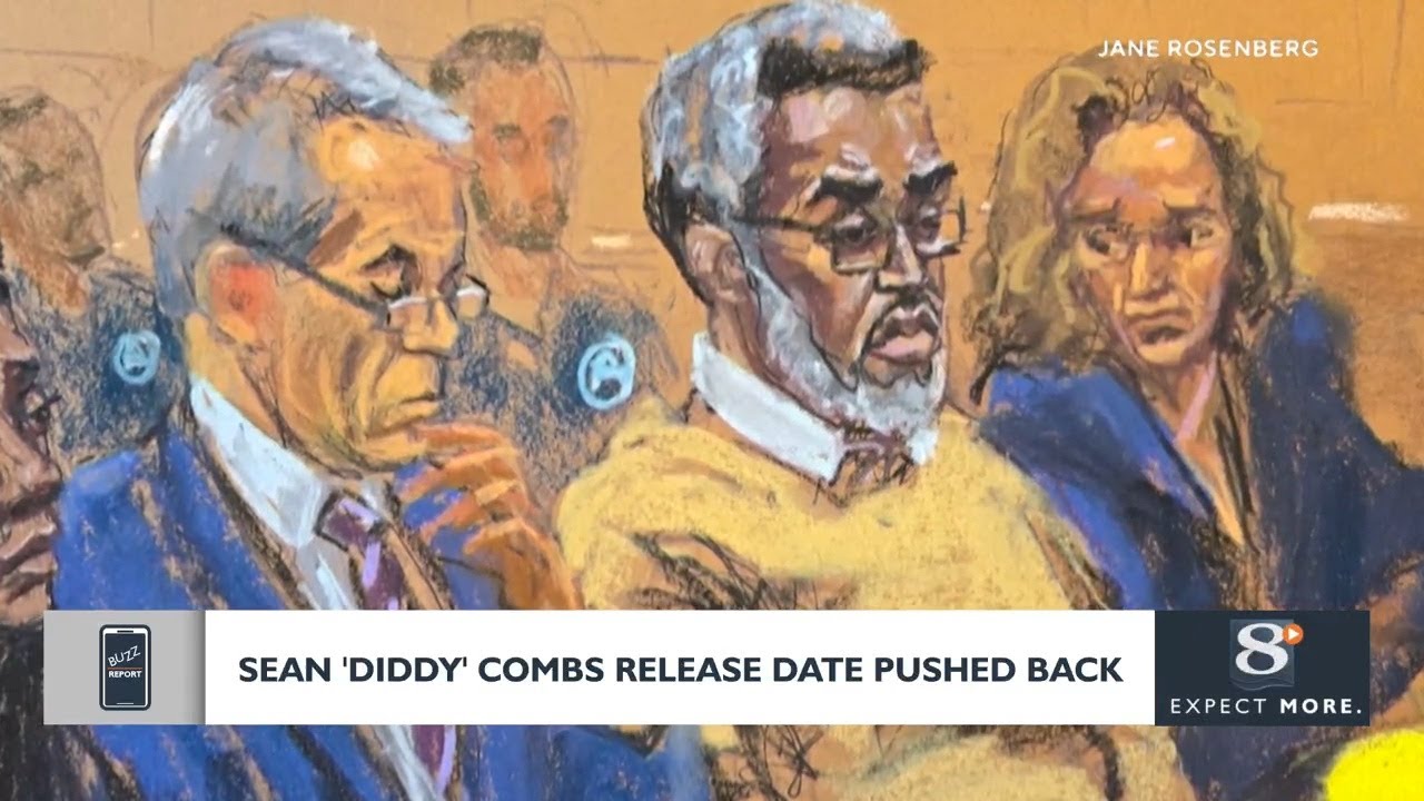 Buzz Report: Sean 'Diddy' Combs release date pushed back