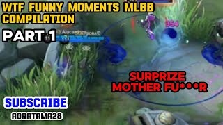 WTF FUNNY MOMENT COMPILATION PART 1 || MLBB