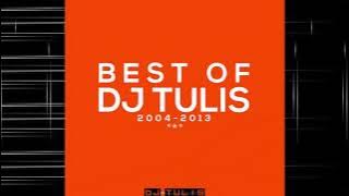 BEST OF DJ TULIS 2004-20013
